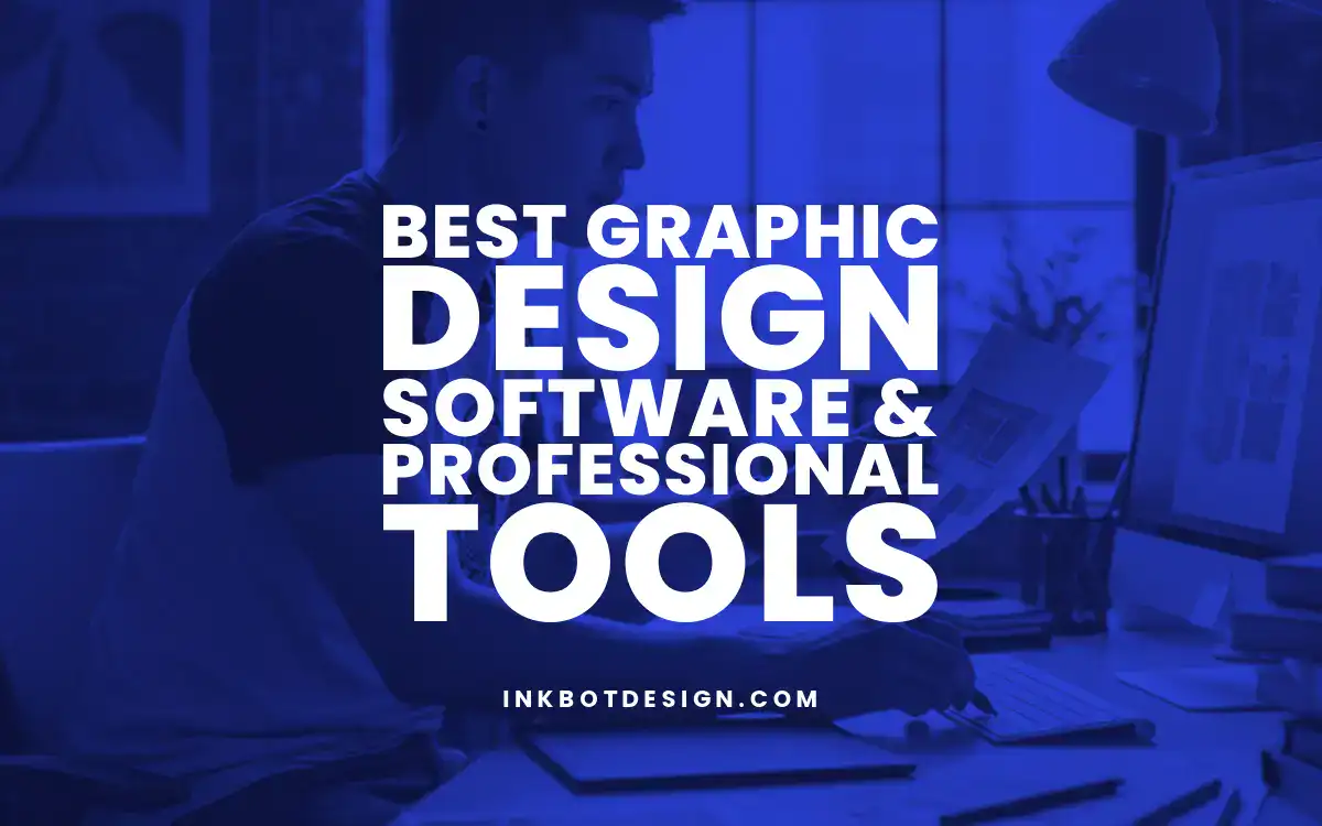 Best Graphic Design Software & Professional Tools