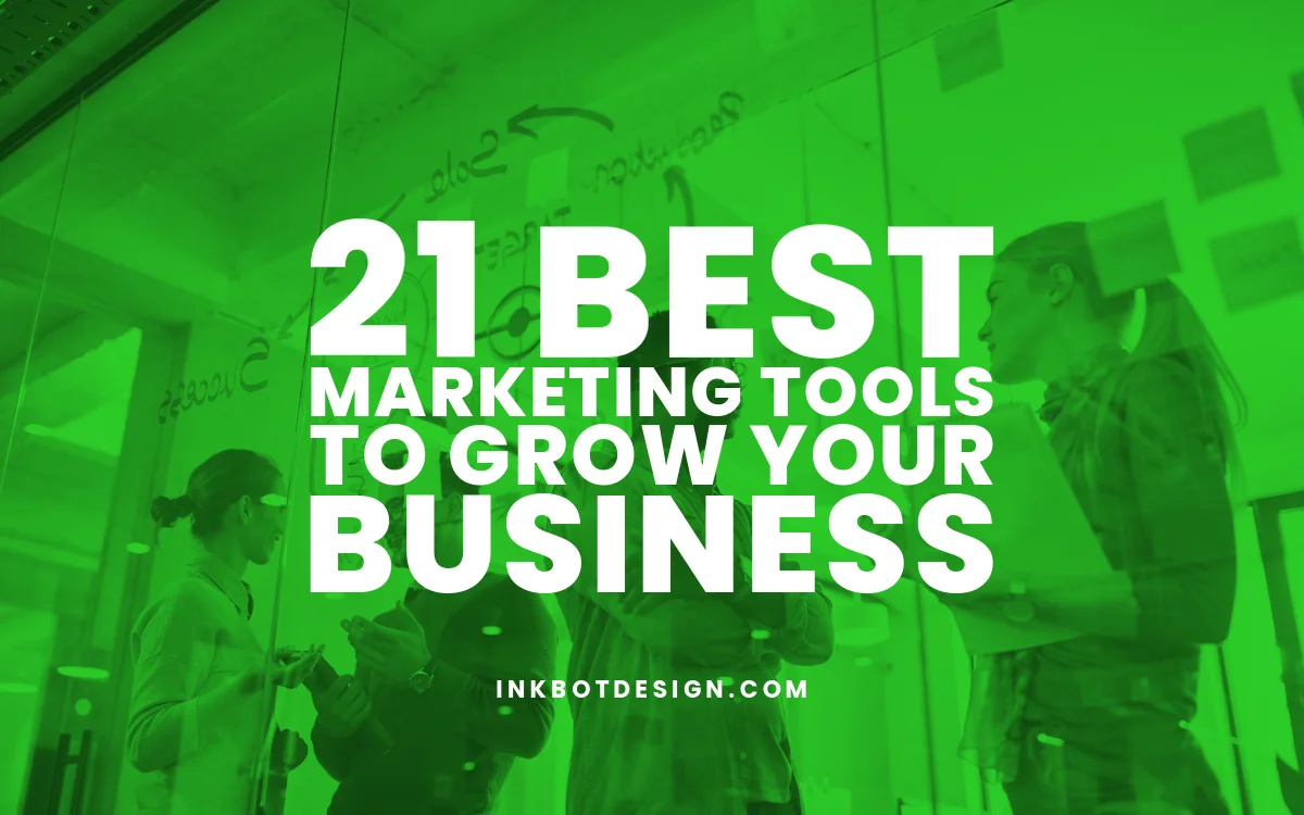 21 Best Marketing Tools to Grow Your Business
