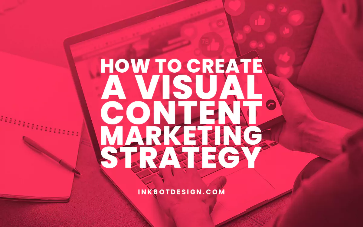 How to Create a Visual Content Marketing Strategy