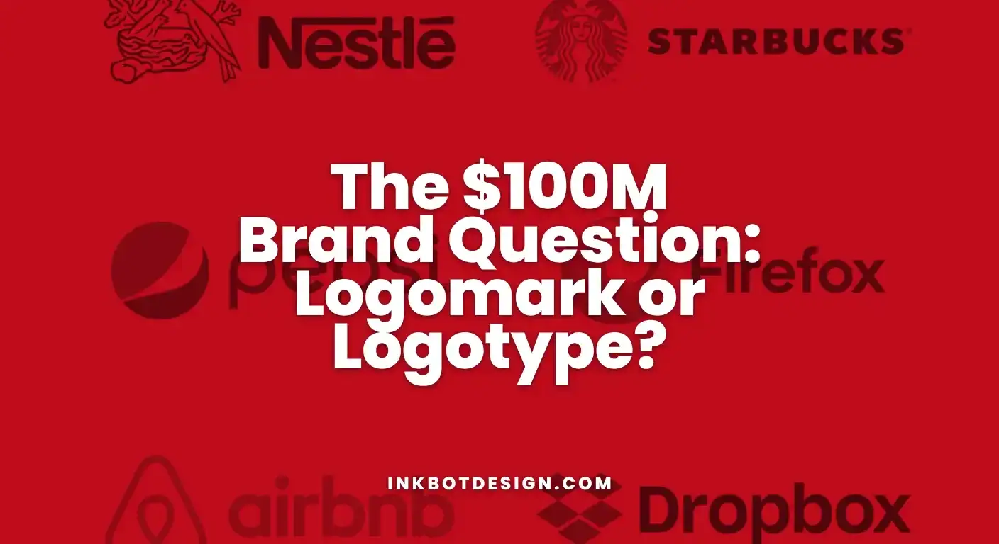 The $100M Brand Question Logomark Or Logotype